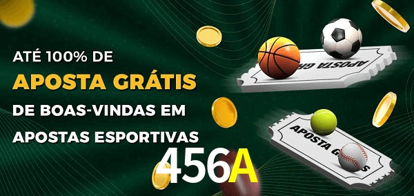 456A Ate 100% de Aposta Gratis