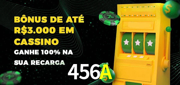 456A melhor bônus de depósito